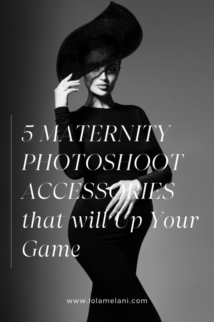 5 Maternity Photoshoot Accessories that will Up Your Game